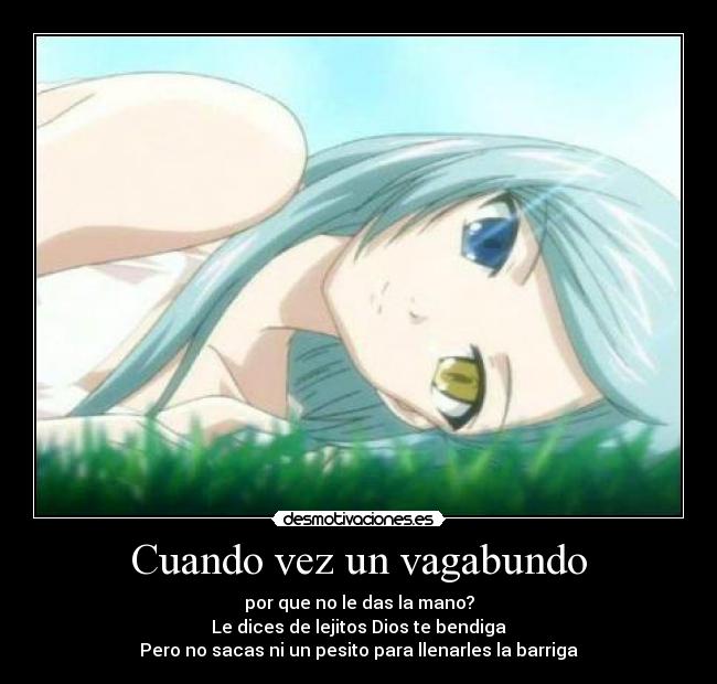 Cuando vez un vagabundo -