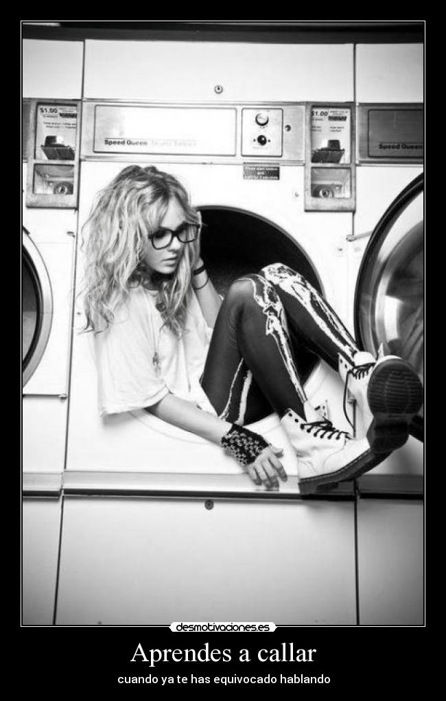 Aprendes a callar -
