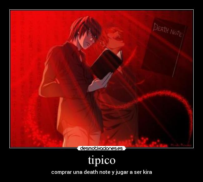 tipico - comprar una death note y jugar a ser kira