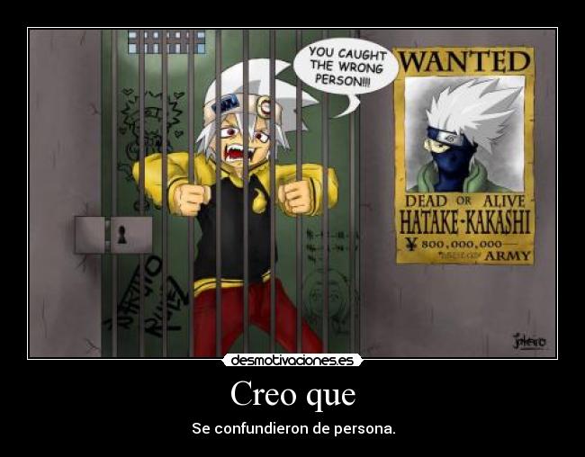 Creo que -