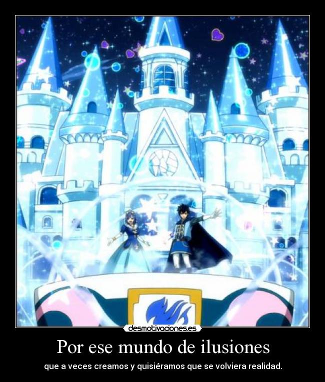 Por ese mundo de ilusiones -