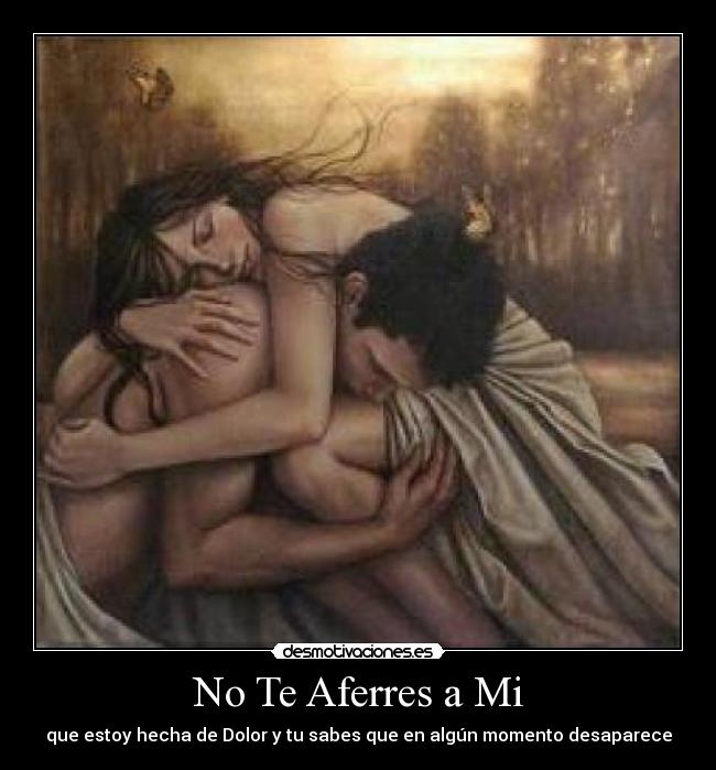 No Te Aferres a Mi -