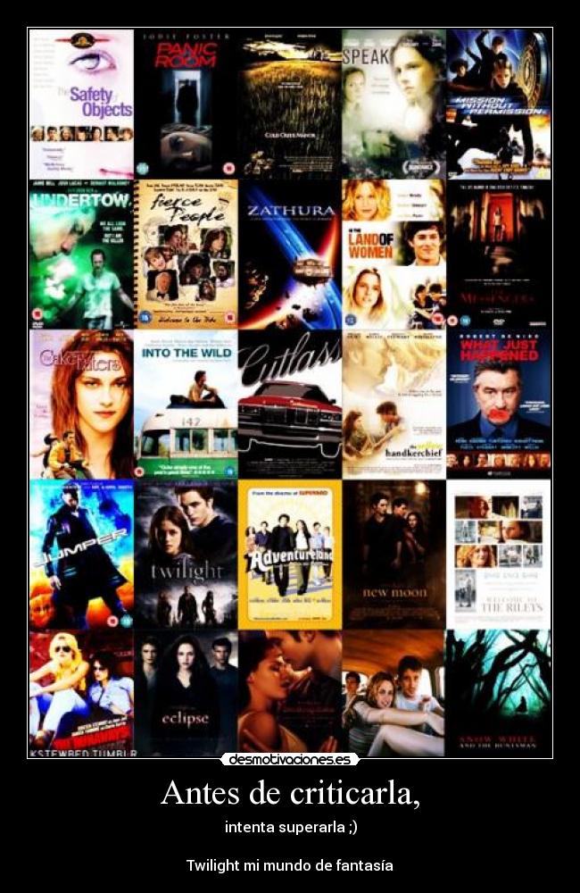 Antes de criticarla, - intenta superarla ;)

Twilight mi mundo de fantasía