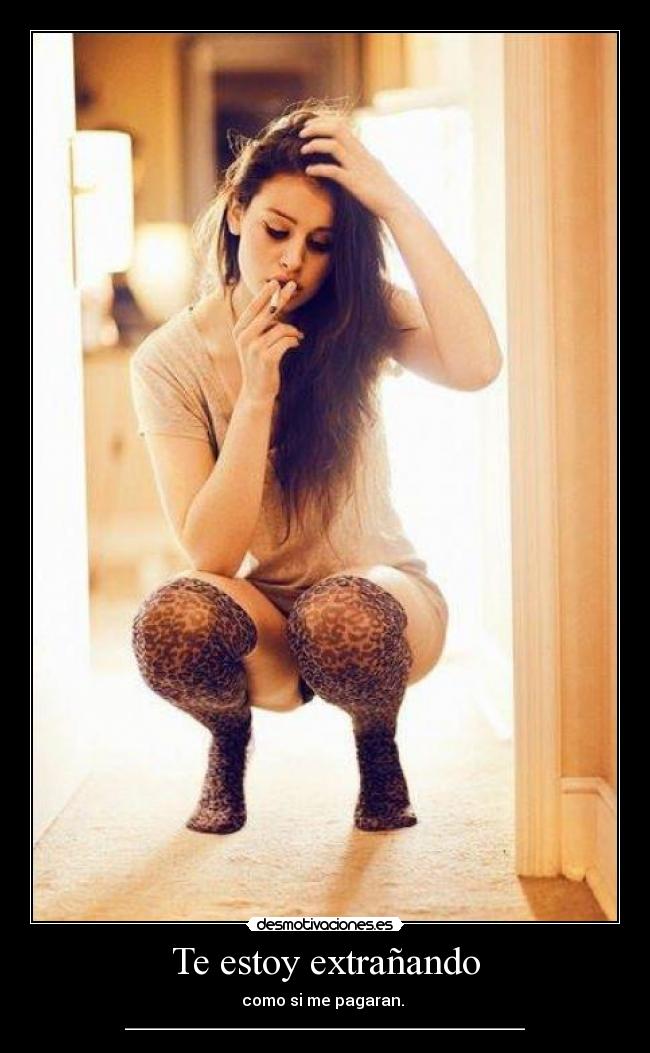 Te estoy extrañando -