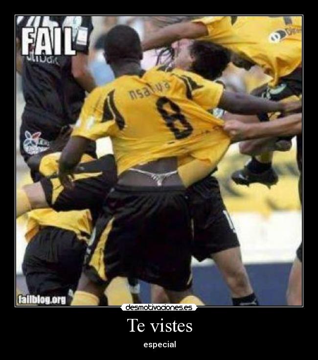 Te vistes - especial