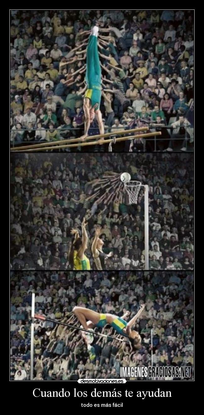 Cuando los demás te ayudan - todo es más fácil