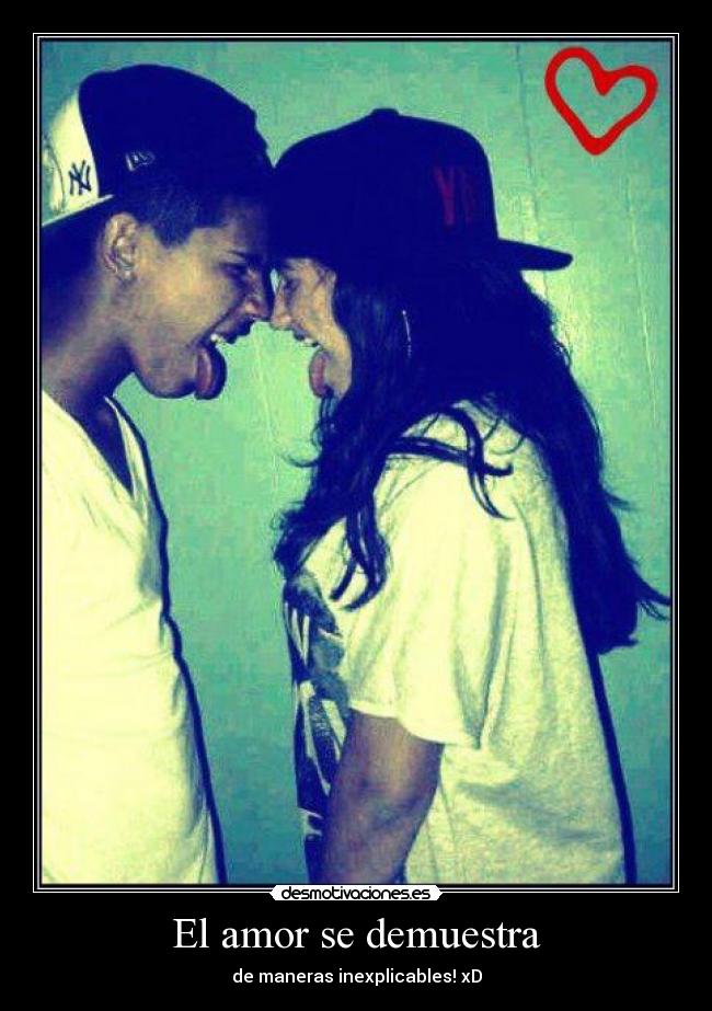 El amor se demuestra -