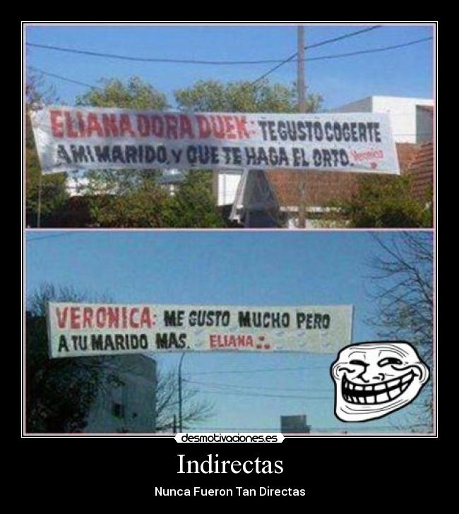 Indirectas - Nunca Fueron Tan Directas