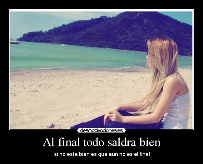 Al final todo saldra bien - 