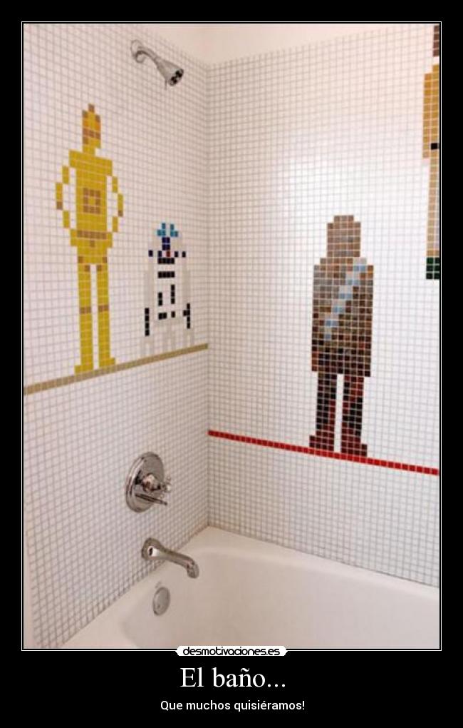 El baño... - 