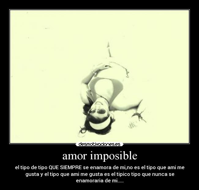 carteles amor imposible gess hernandez desmotivaciones