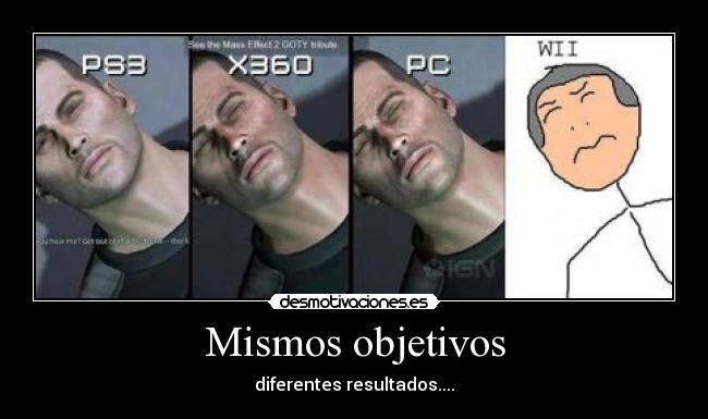 Mismos objetivos - diferentes resultados....