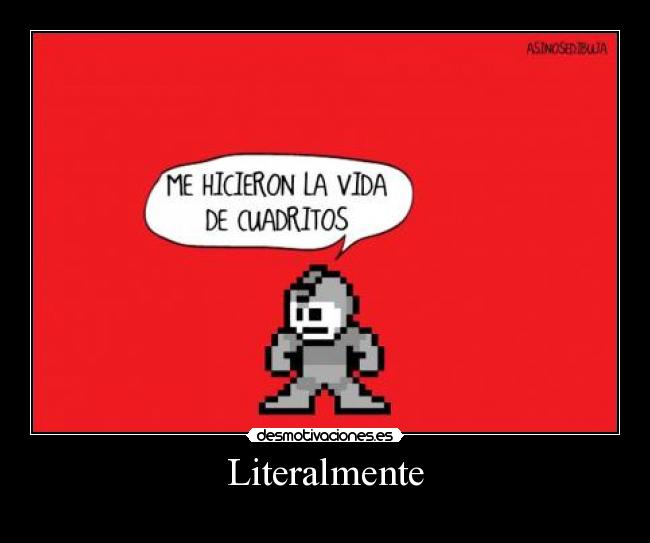 Literalmente -