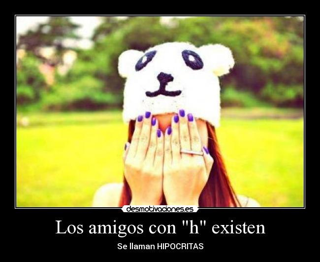 Los amigos con h existen - 
