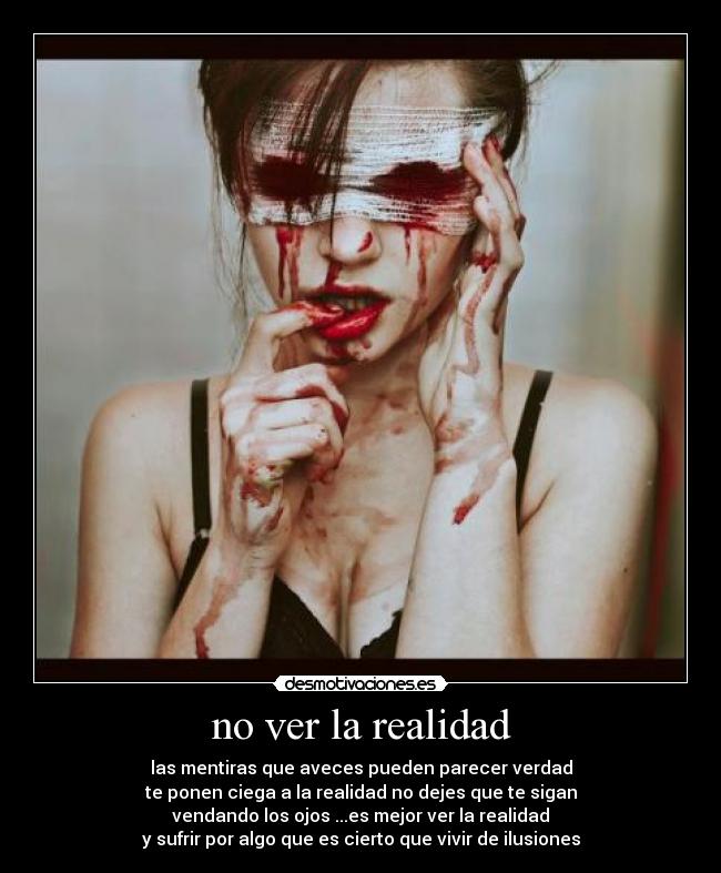 no ver la realidad - 