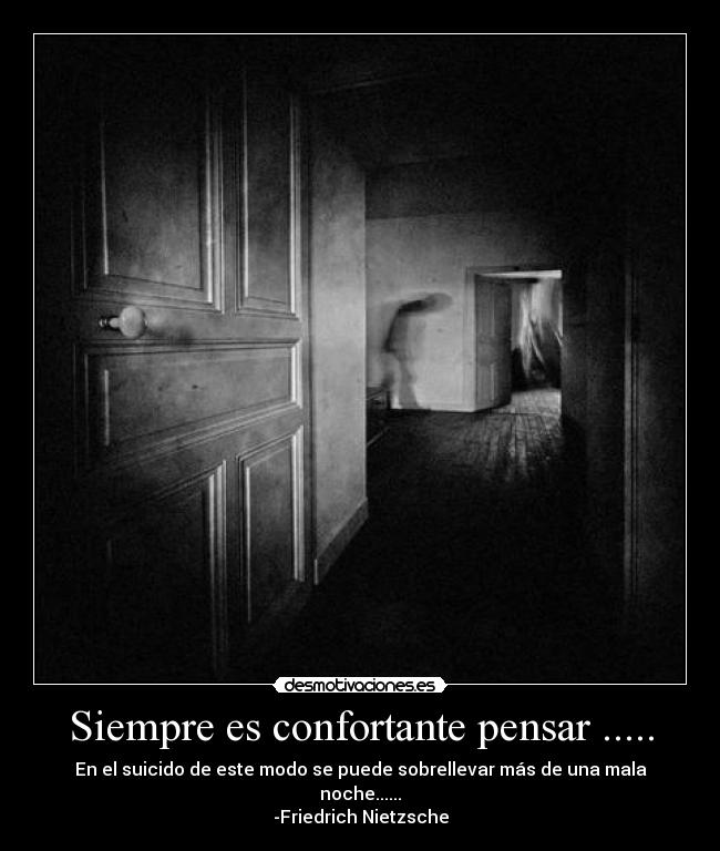 Siempre es confortante pensar ..... - 