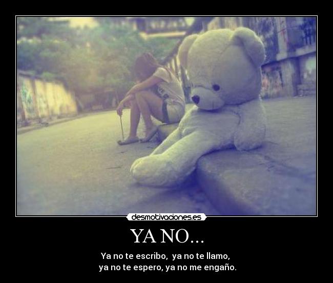 YA NO... - 