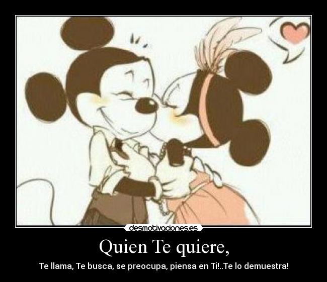 Quien Te quiere, - 