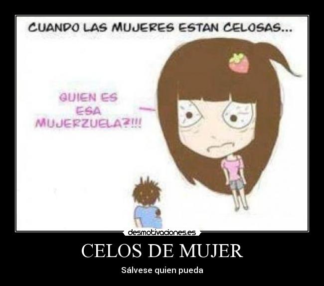 CELOS DE MUJER -
