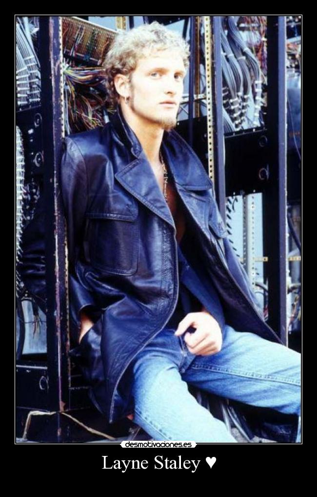 Layne Staley ♥ -