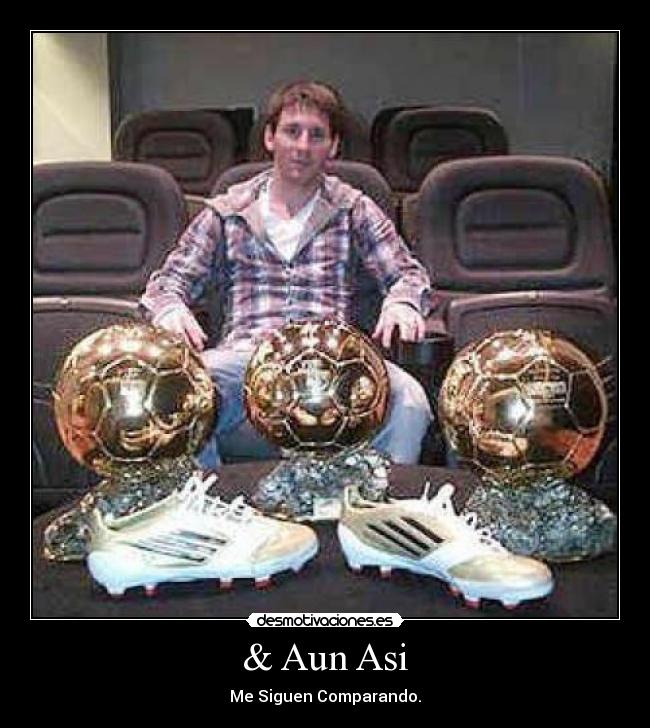 & Aun Asi - Me Siguen Comparando.