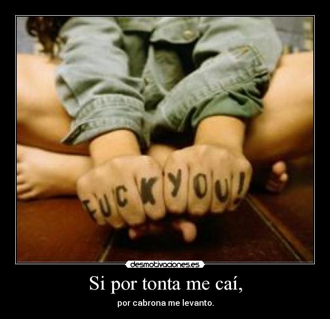 Si por tonta me caí, - 