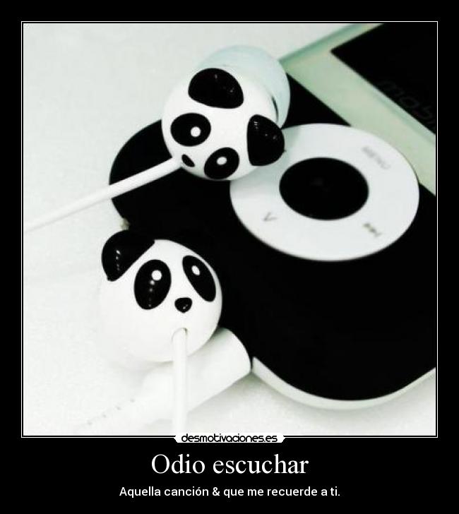 carteles odio musica odio pandas desmotivaciones