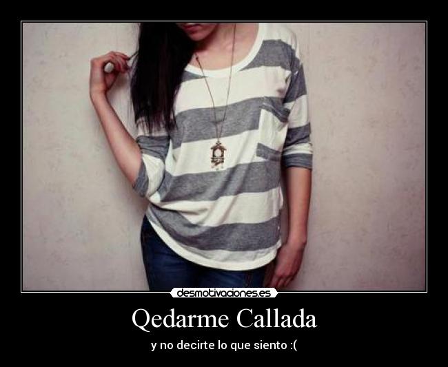 Qedarme Callada -