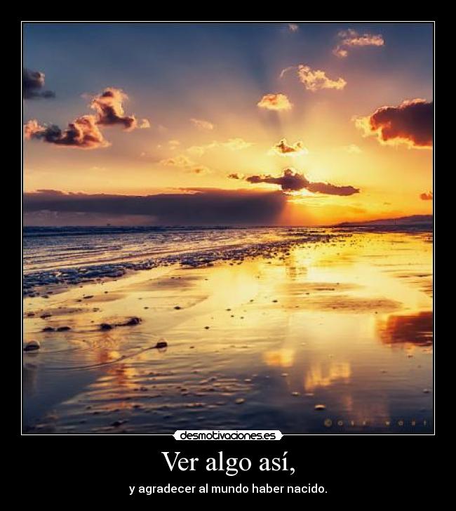 carteles encanta paisaje desmotivaciones