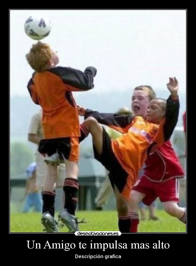 Un Amigo te impulsa mas alto - Descripción grafica