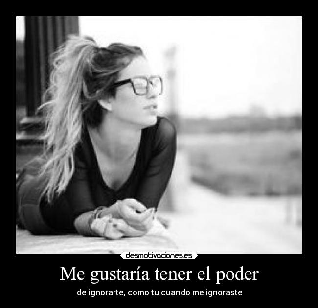 Me gustaría tener el poder - 