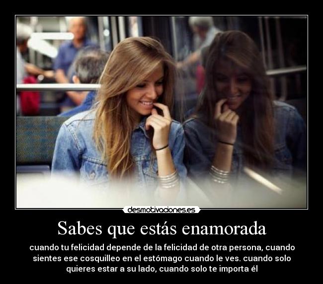 Sabes que estás enamorada -