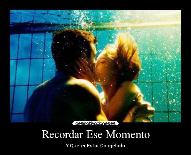 Recordar Ese Momento -