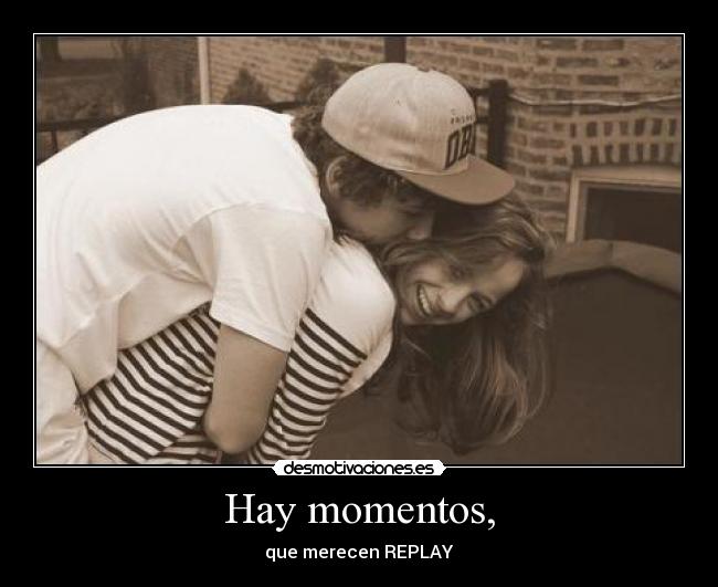 Hay momentos, - 