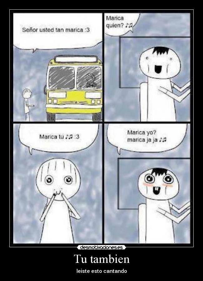 Tu tambien - leiste esto cantando