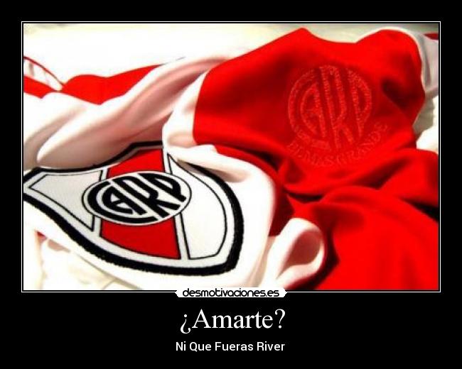¿Amarte? - 