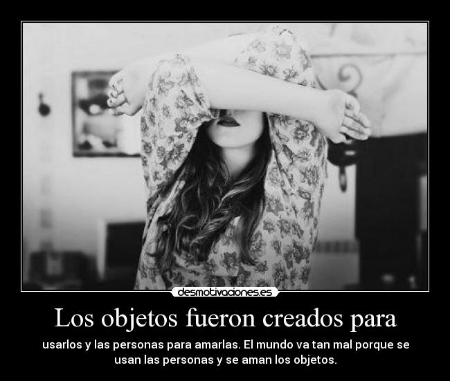 Los objetos fueron creados para -
