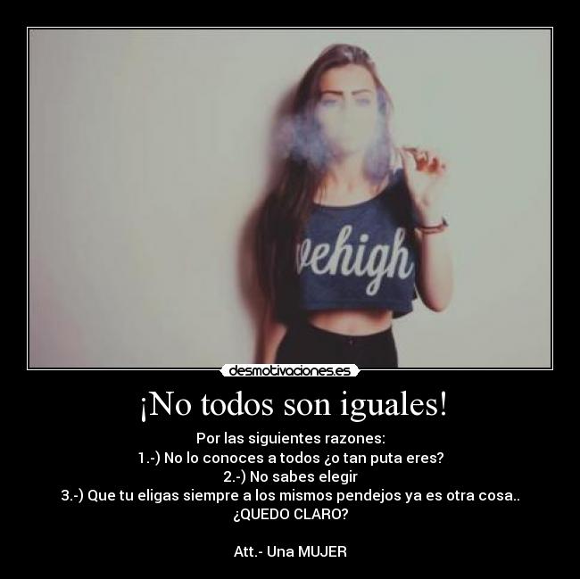 ¡No todos son iguales! - 