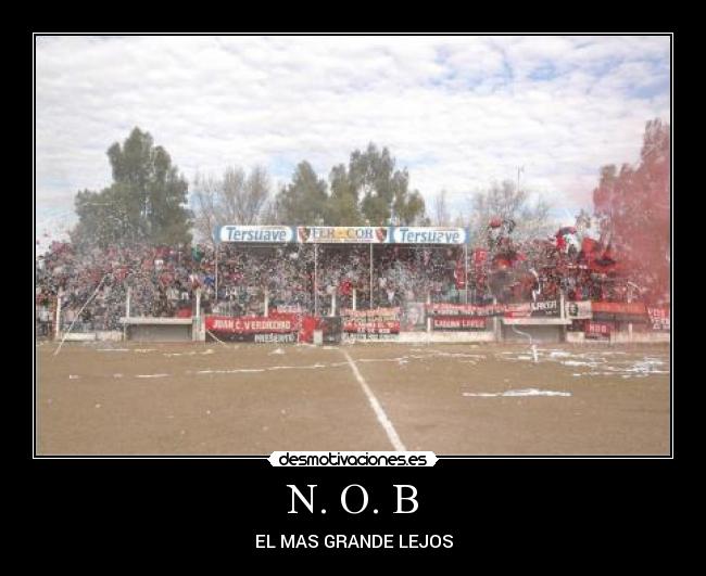 N. O. B - EL MAS GRANDE LEJOS