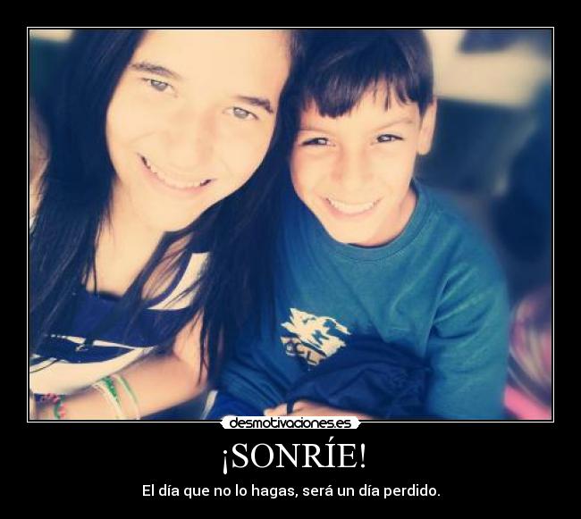 ¡SONRÍE! - 