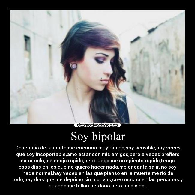 Soy bipolar -