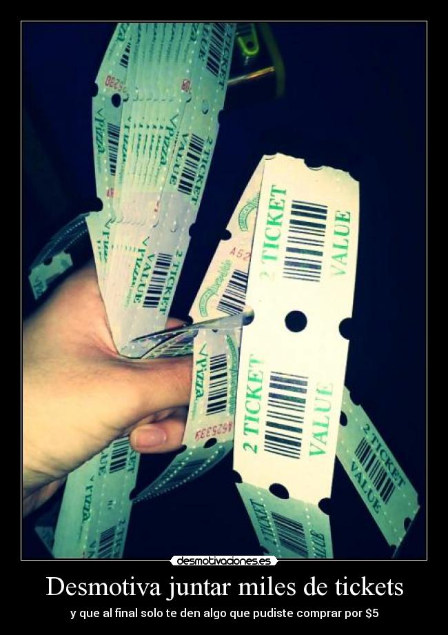 carteles tickets desmotivaciones