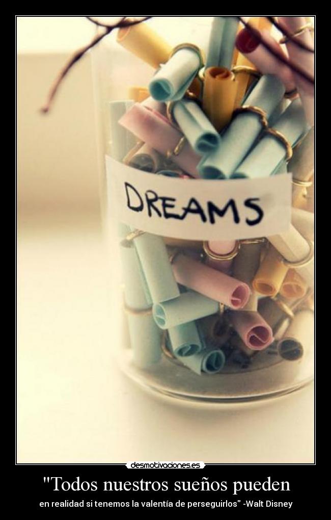 Todos nuestros sueños pueden - 