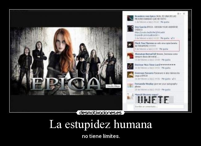 La estupidez humana - no tiene límites.