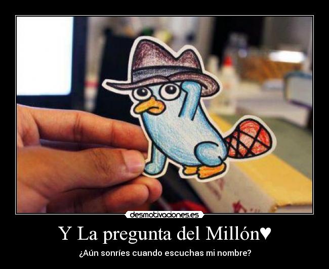 Y La pregunta del Millón♥ -