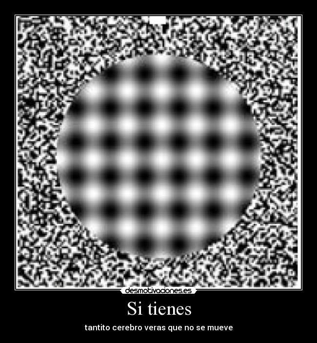 Si tienes -
