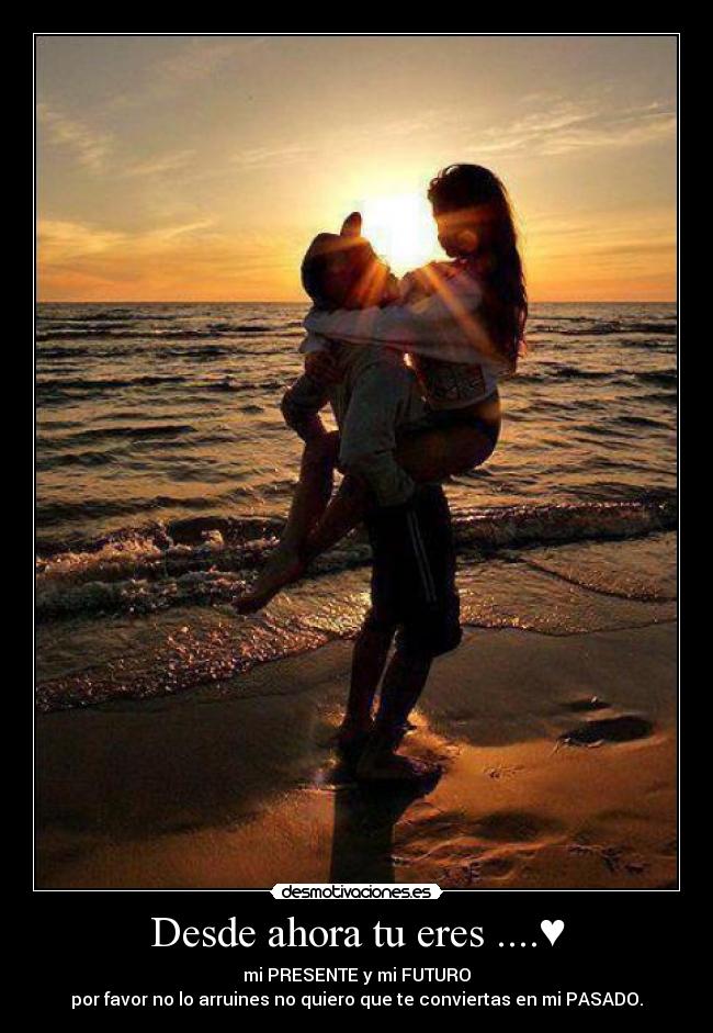 Desde ahora tu eres ....♥ -