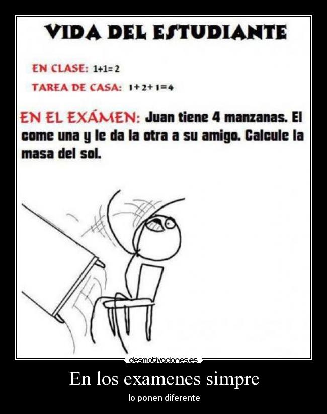 En los examenes simpre -