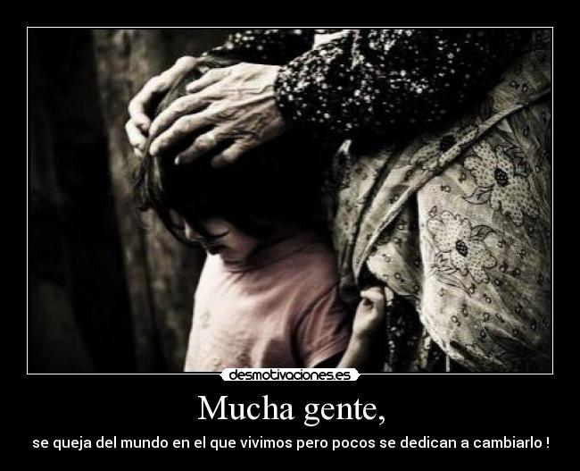 Mucha gente, - 