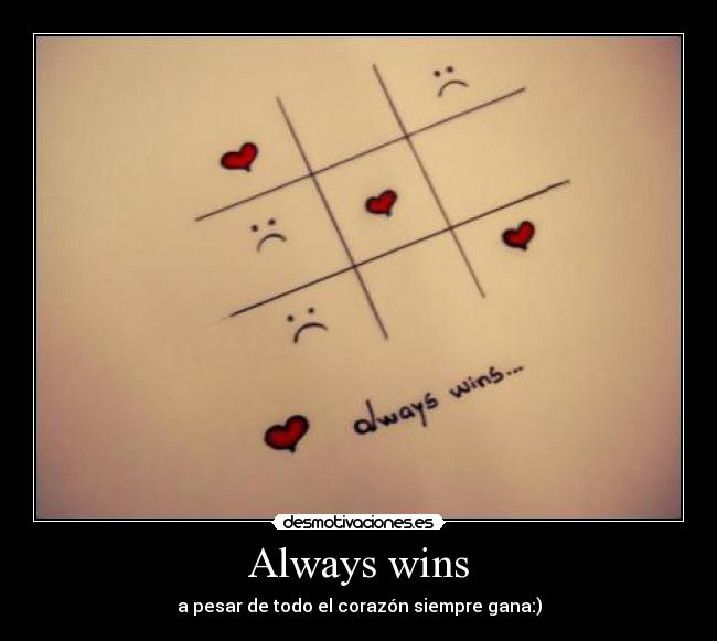 Always wins -